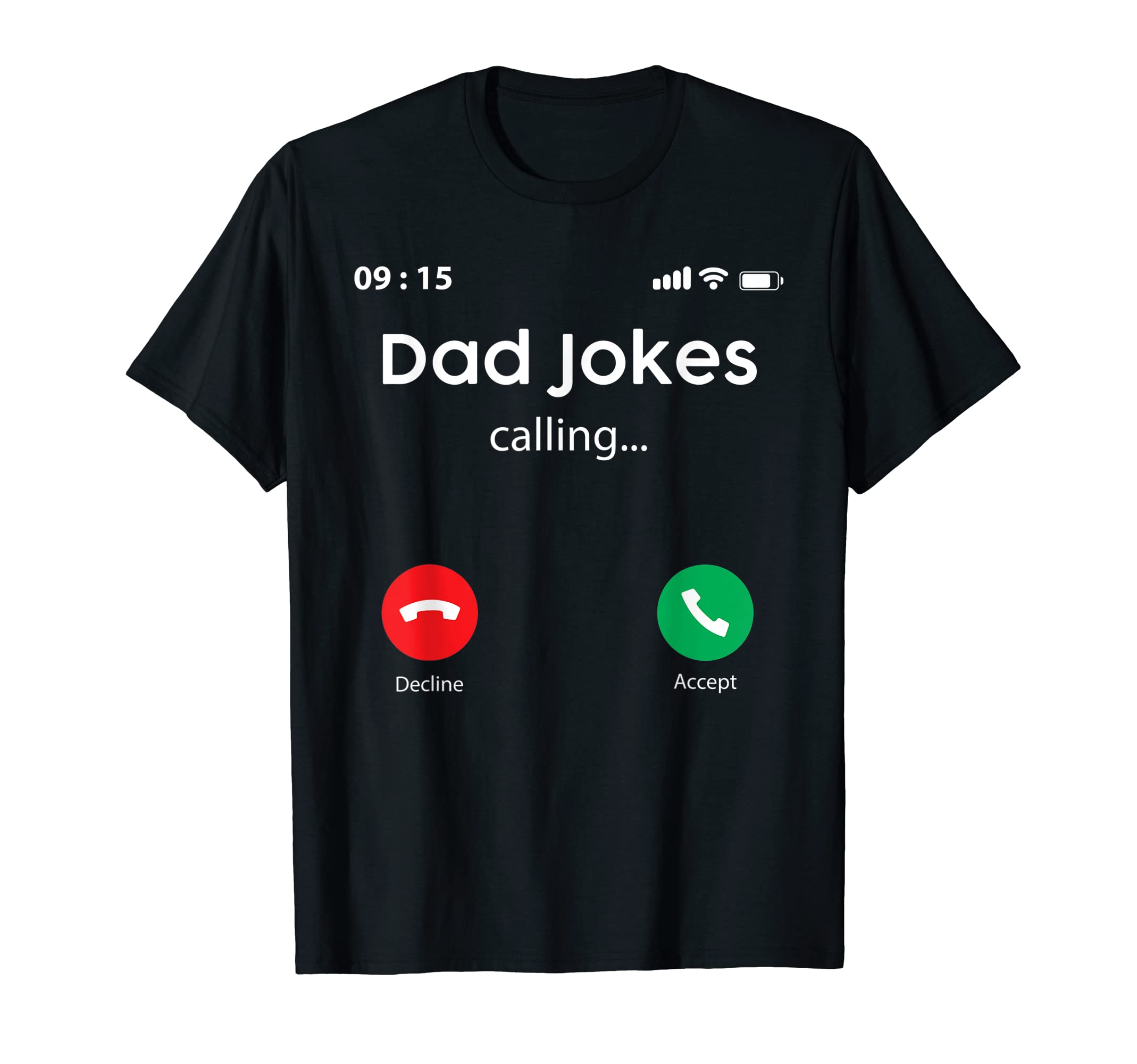 Funny Fathers Day Ideas Fatherhood Dad T-Shirt - Novelty Apparel Unisex - T-Shirt, Sweatshirt, Hoodie