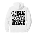 Proud Soccer Niece Soccer Ball Hoodie - Casual Everyday Wear for Adults - T-Shirt, Sweatshirt, Hoodie