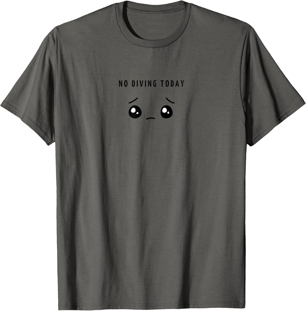 No Diving Today Minimalist Sad Face Lover - Adult & Kids T-Shirts, Sweatshirts & Hoodies apparel design preview 1