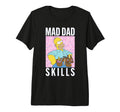 Simpsons Fathers Day Mad Dad Skills T-Shirt - Graphic Print Men Women - T-Shirt, Sweatshirt, Hoodie