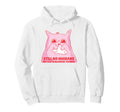 Still No Husband My Cats Allergic To Hoodie - Unique Graphic Men Women - T-Shirt, Sweatshirt, Hoodie