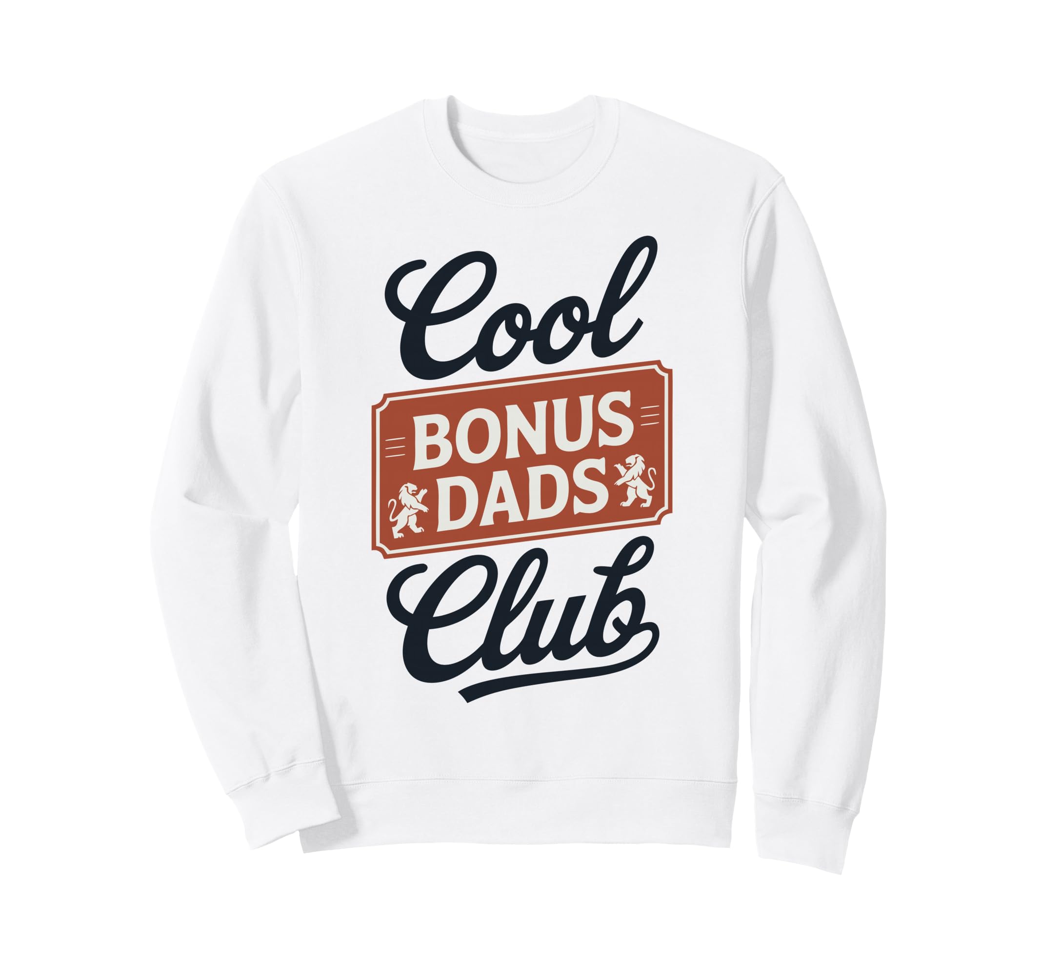 Stepfather Bonus Dad Step Parent Sweatshirt - Aesthetic Graphic Unisex - T-Shirt, Sweatshirt, Hoodie