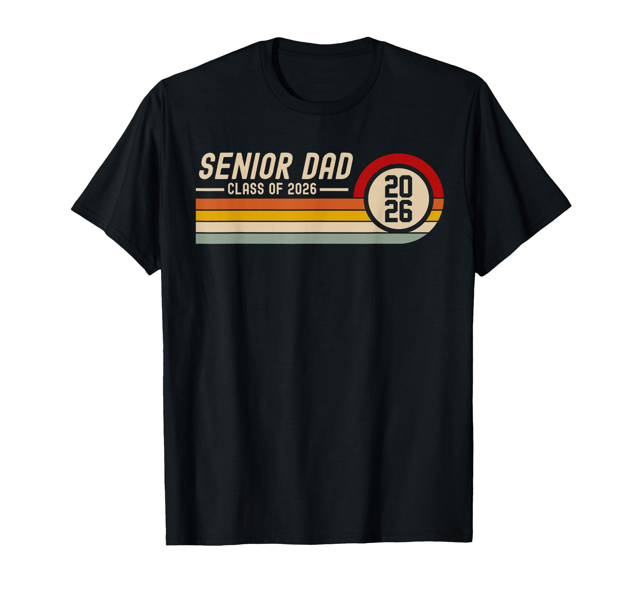 Senior Dad Class 2026 Graduation 2026 T-Shirt - Novelty Apparel Men Women - T-Shirt, Sweatshirt, Hoodie