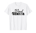 Senior Soccer Dad 2026 Class 2026 T-Shirt - Casual Everyday Wear Unisex - T-Shirt, Sweatshirt, Hoodie