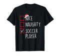 Nice Naughty Soccer Player Mens Funny T-Shirt - Streetwear Style Men Women - T-Shirt, Sweatshirt, Hoodie