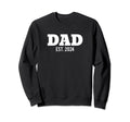 Dad Est 2024 Soon To Be Dad Sweatshirt - Unique Graphic Men Women - T-Shirt, Sweatshirt, Hoodie