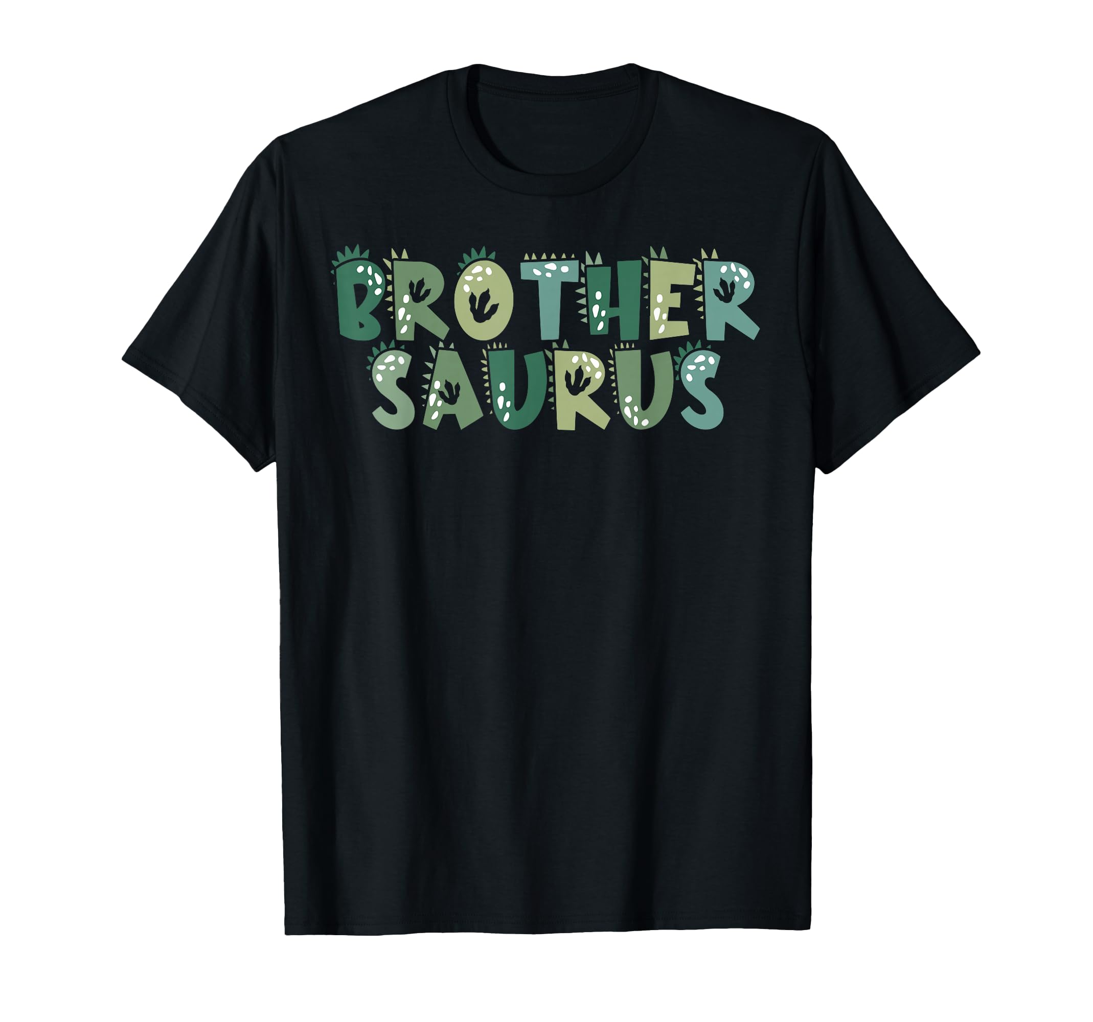 Brother Saurus Bro Dinosaur Birthday T-Shirt - Novelty Apparel for Adults - T-Shirt, Sweatshirt, Hoodie