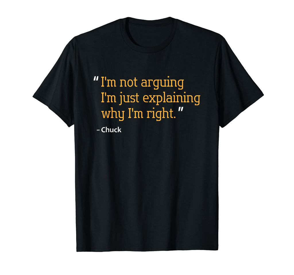 Chuck Gift Funny Birthday T-Shirt - Casual Everyday Wear Unisex - T-Shirt, Sweatshirt, Hoodie