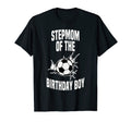 Stepmom Birthday Soccer Team Bday Party T-Shirt - Trendy Graphic Men Women - T-Shirt, Sweatshirt, Hoodie