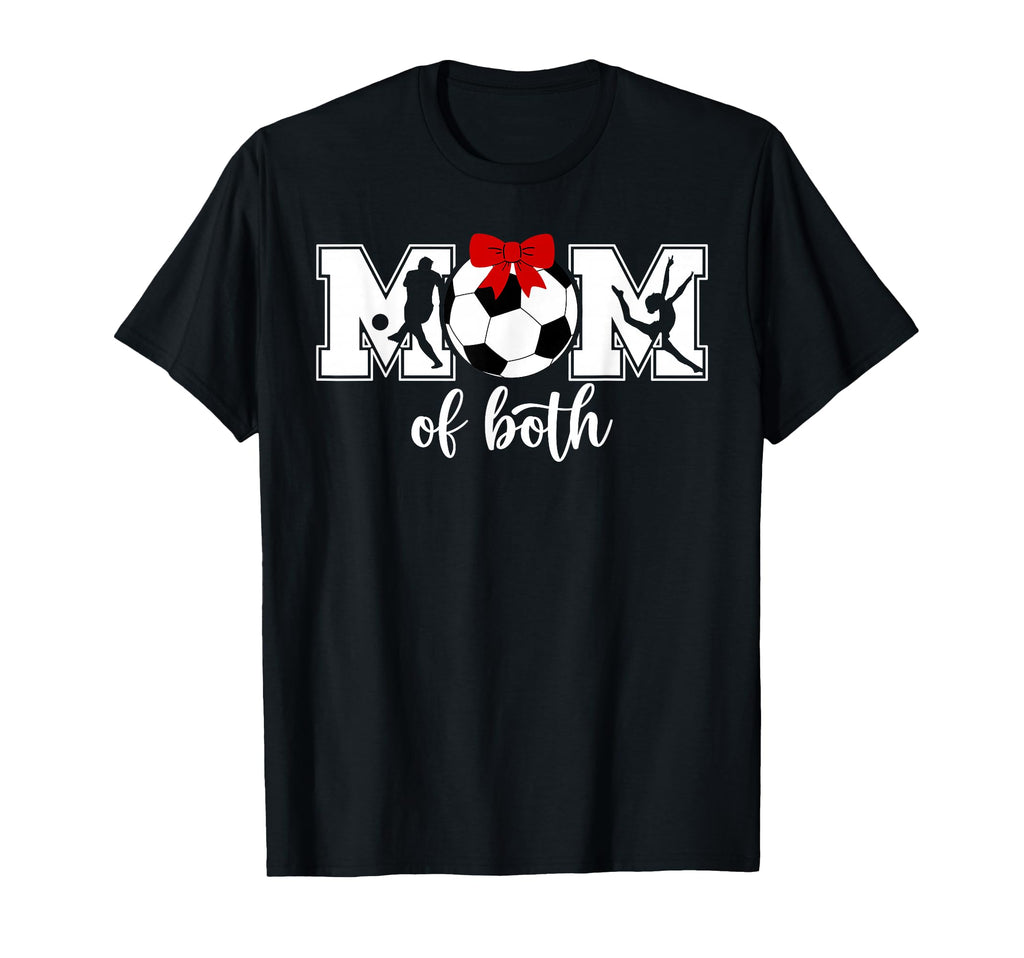 Mom Both Proud Soccer And Dance Mom T-Shirt - Minimalist Print Unisex - T-Shirt, Sweatshirt, Hoodie