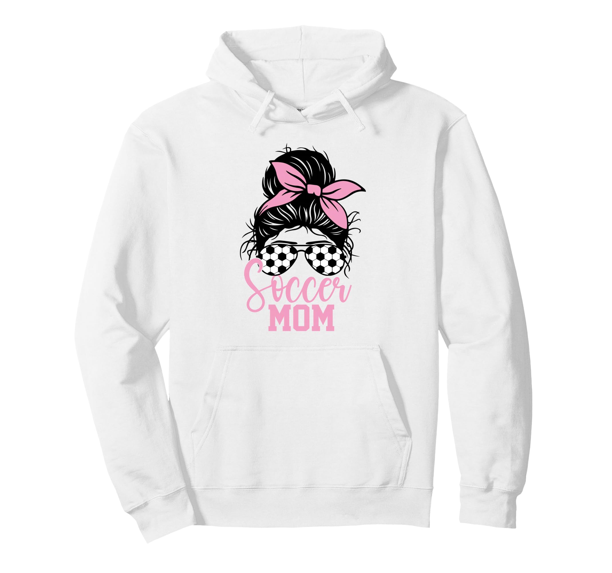 Soccer Mom Life Messy Bun Mothers Day Hoodie - Aesthetic Graphic Men Women - T-Shirt, Sweatshirt, Hoodie