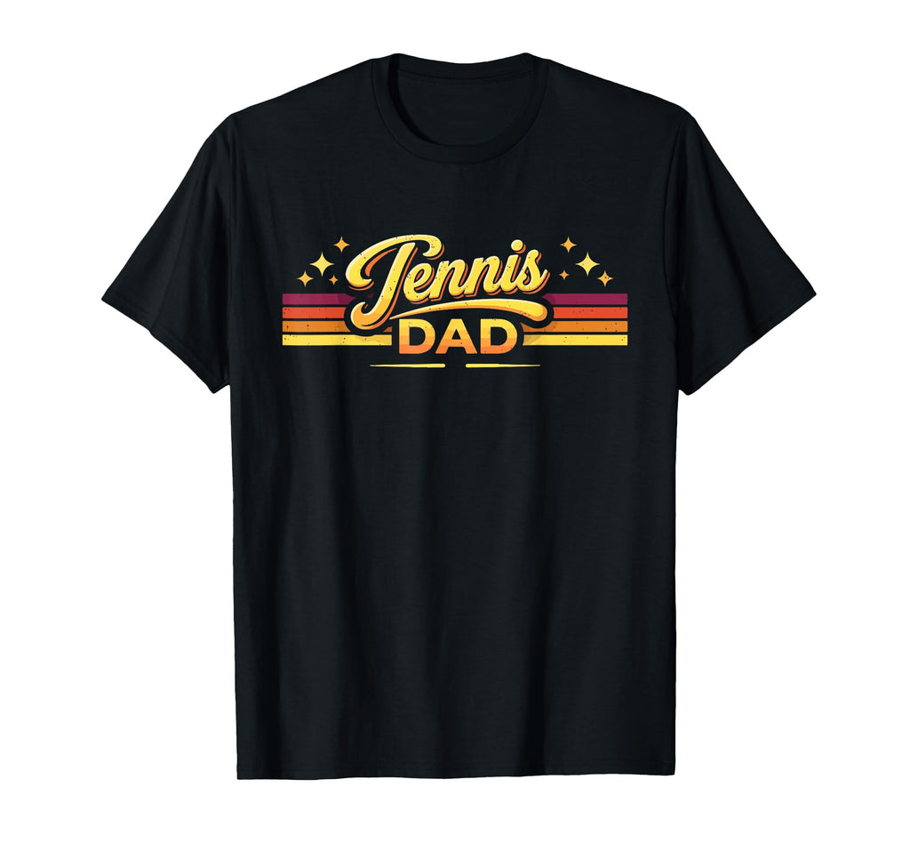 Fathers Day Tennis Dad T-Shirt - Novelty Apparel Men Women - T-Shirt, Sweatshirt, Hoodie