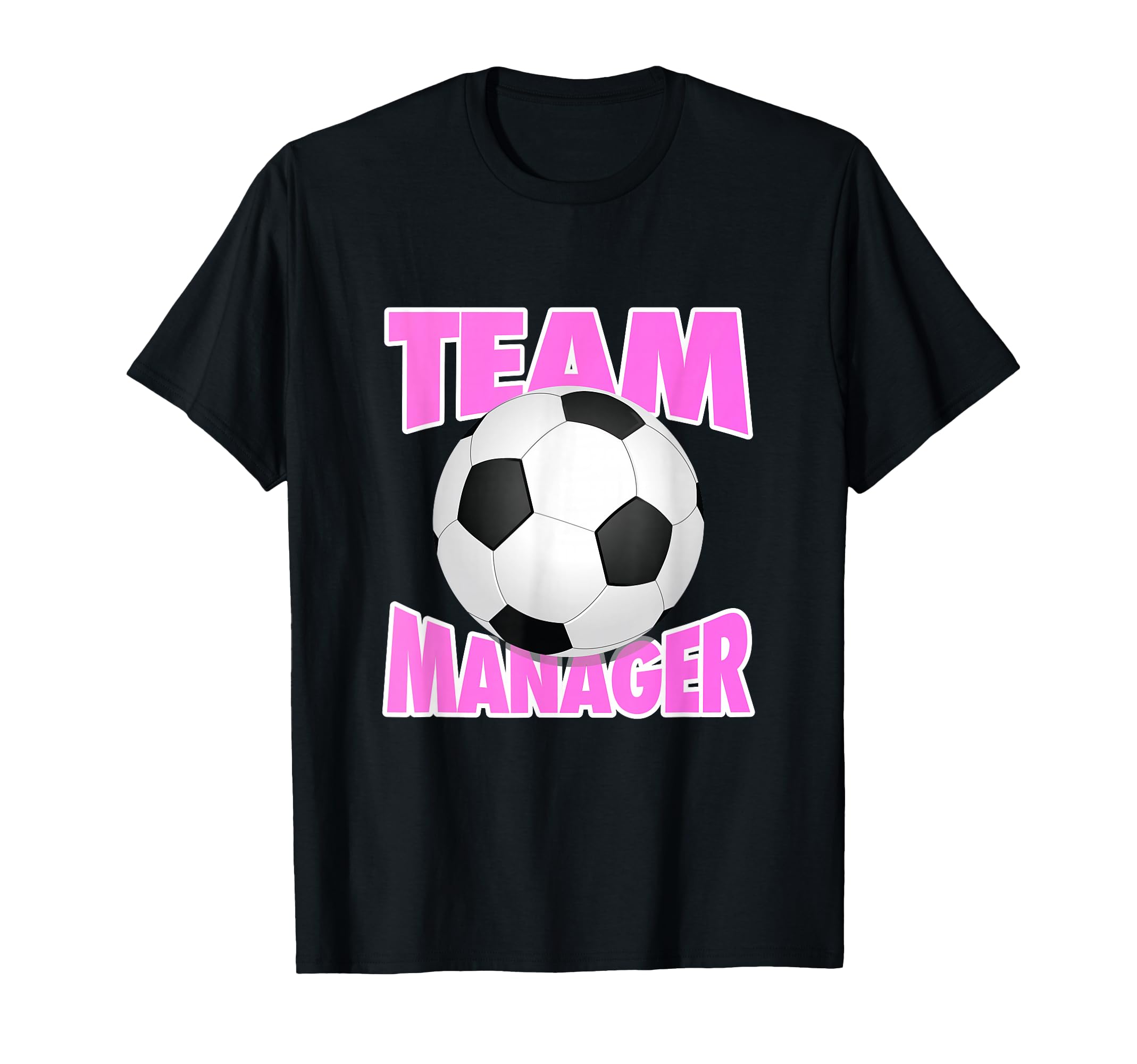 Soccer Team Manager Soccer Ball T-Shirt - Minimalist Print Men Women - T-Shirt, Sweatshirt, Hoodie