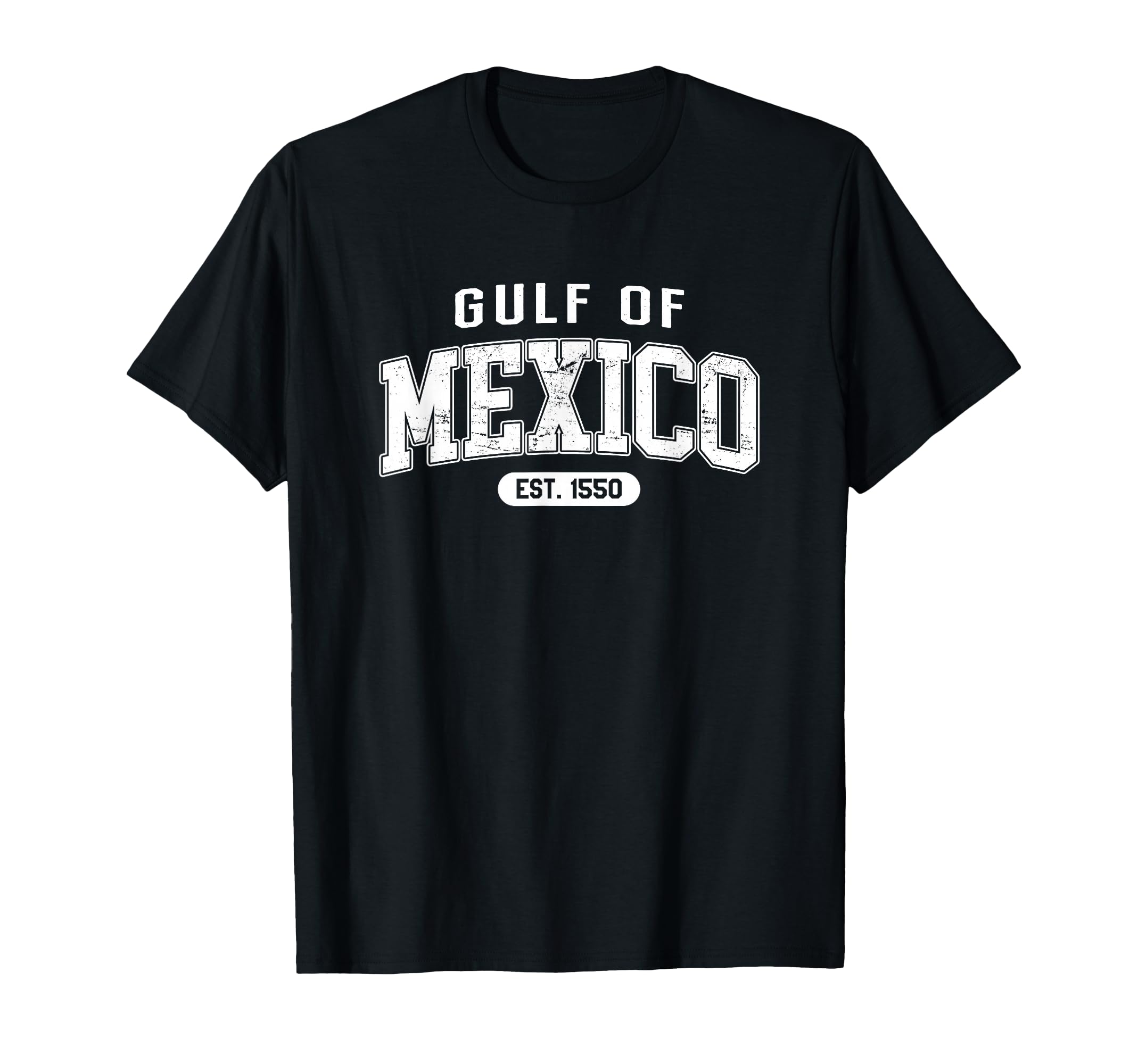 Gulf Mexico Est 1550 T-Shirt - Unique Graphic Unisex - T-Shirt, Sweatshirt, Hoodie