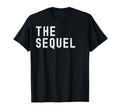 Sequel Remix Dad And Son Funny Matching T-Shirt - Custom Art Print Unisex - T-Shirt, Sweatshirt, Hoodie