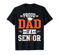Proud Dad Basketball Senior Class T-Shirt - Custom Art Print Men Women - T-Shirt, Sweatshirt, Hoodie