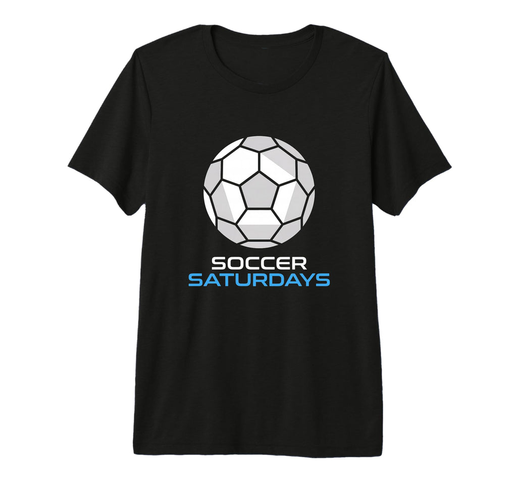 Soccer Saturdays Soccer Mom And Dad T-Shirt - Fun Novelty Design Unisex - T-Shirt, Sweatshirt, Hoodie