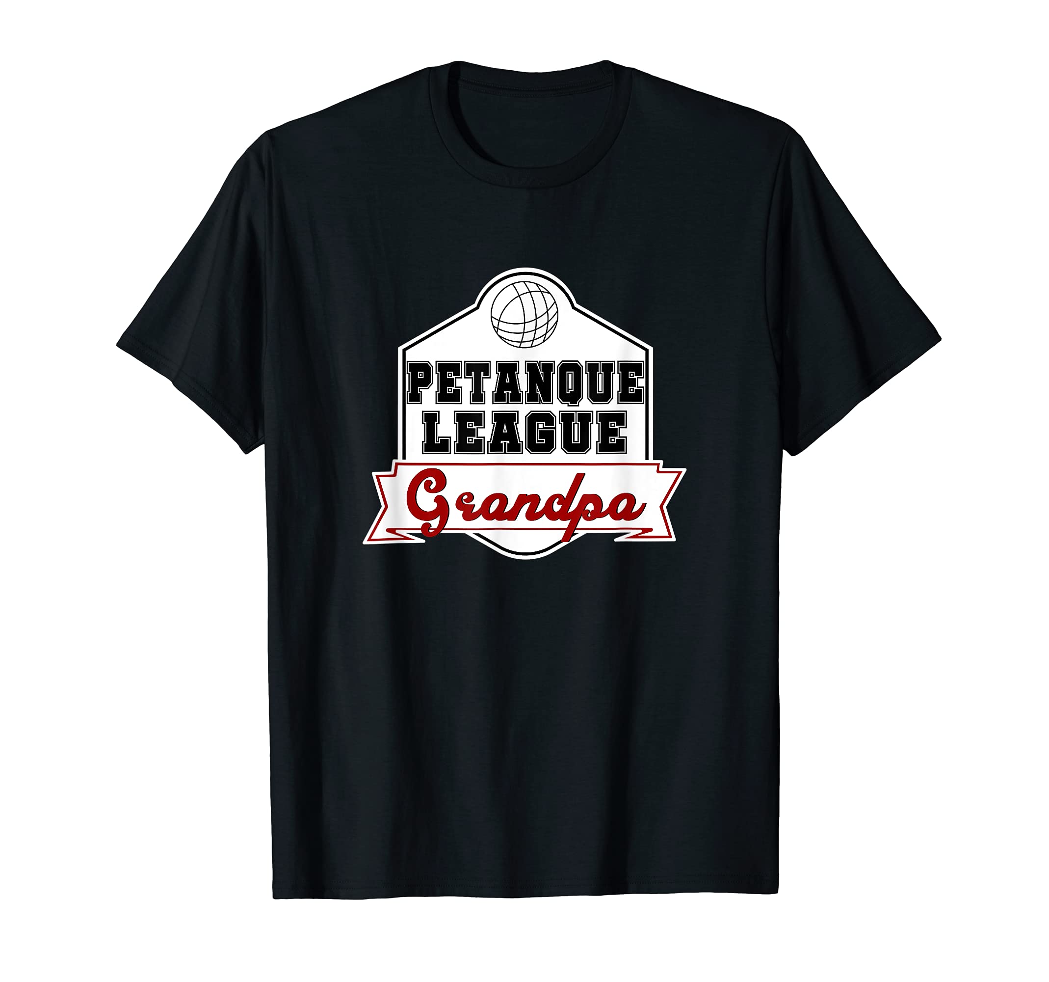 Petanque League Grandpa Grampa Boule T-Shirt - Trendy Graphic Men Women - T-Shirt, Sweatshirt, Hoodie