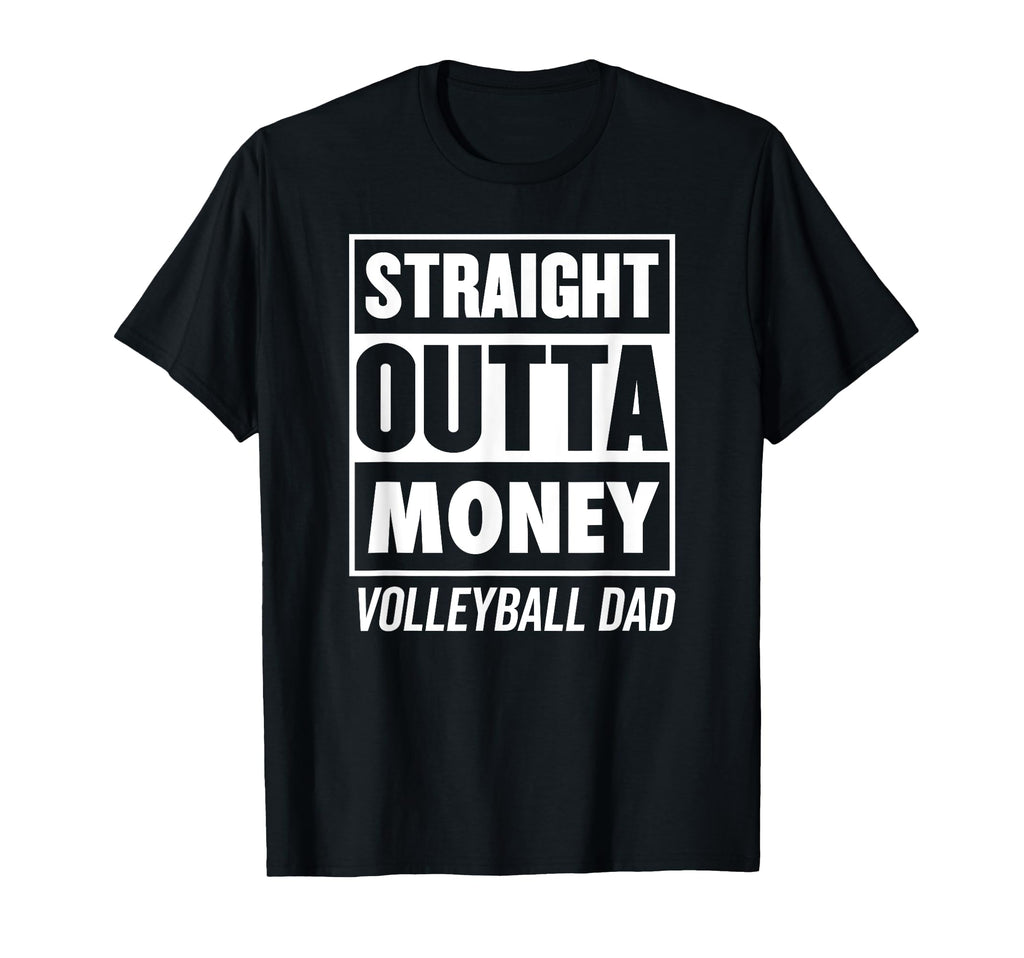 Straight Outta Money Funny T-Shirt - Casual Everyday Wear Unisex - T-Shirt, Sweatshirt, Hoodie