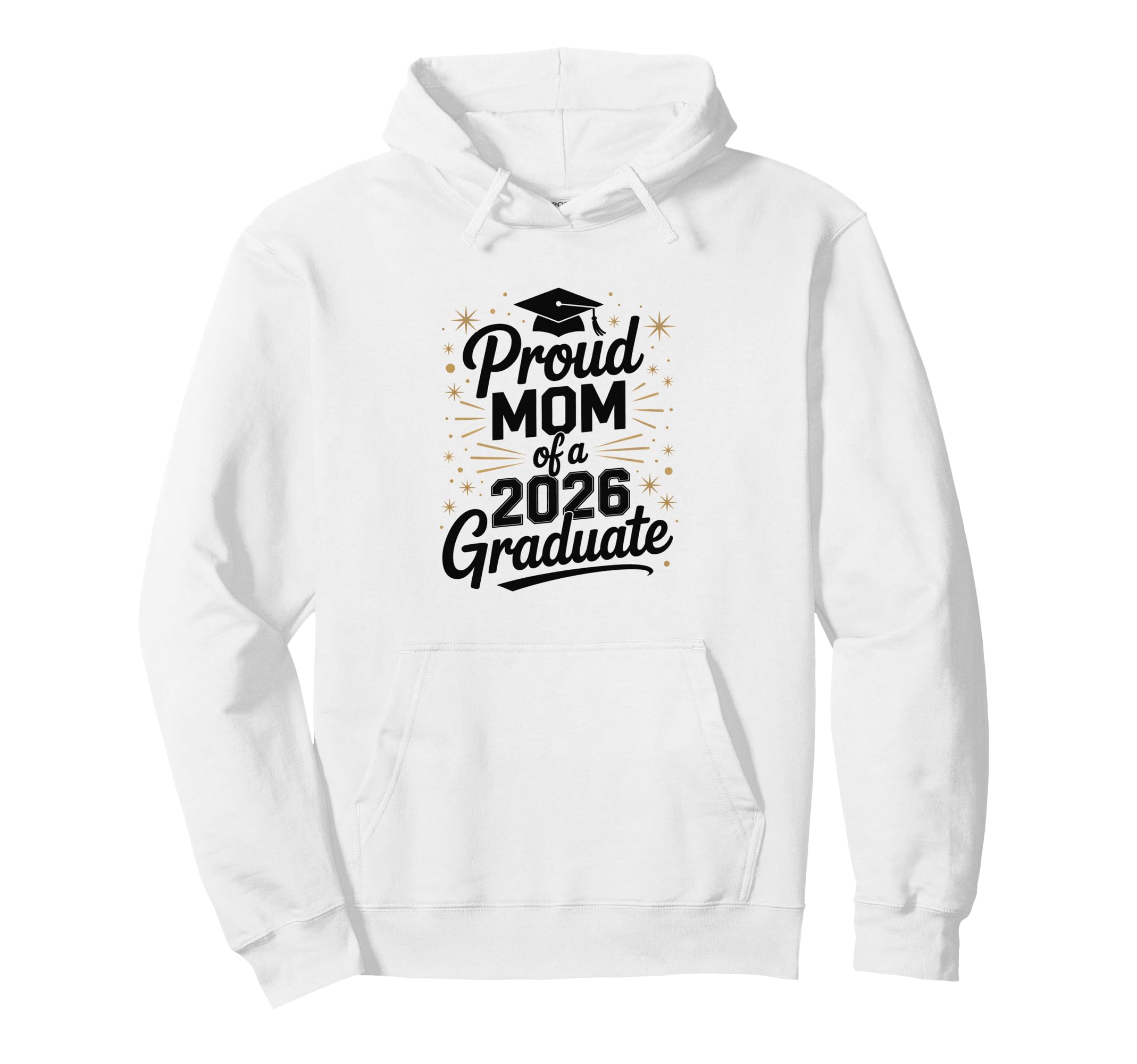 Proud Mom 2026 Graduate Graduation Hoodie - Novelty Apparel Men Women - T-Shirt, Sweatshirt, Hoodie