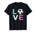 Soccer Themed I Love Soccer T-Shirt - Casual Everyday Wear Unisex - T-Shirt, Sweatshirt, Hoodie