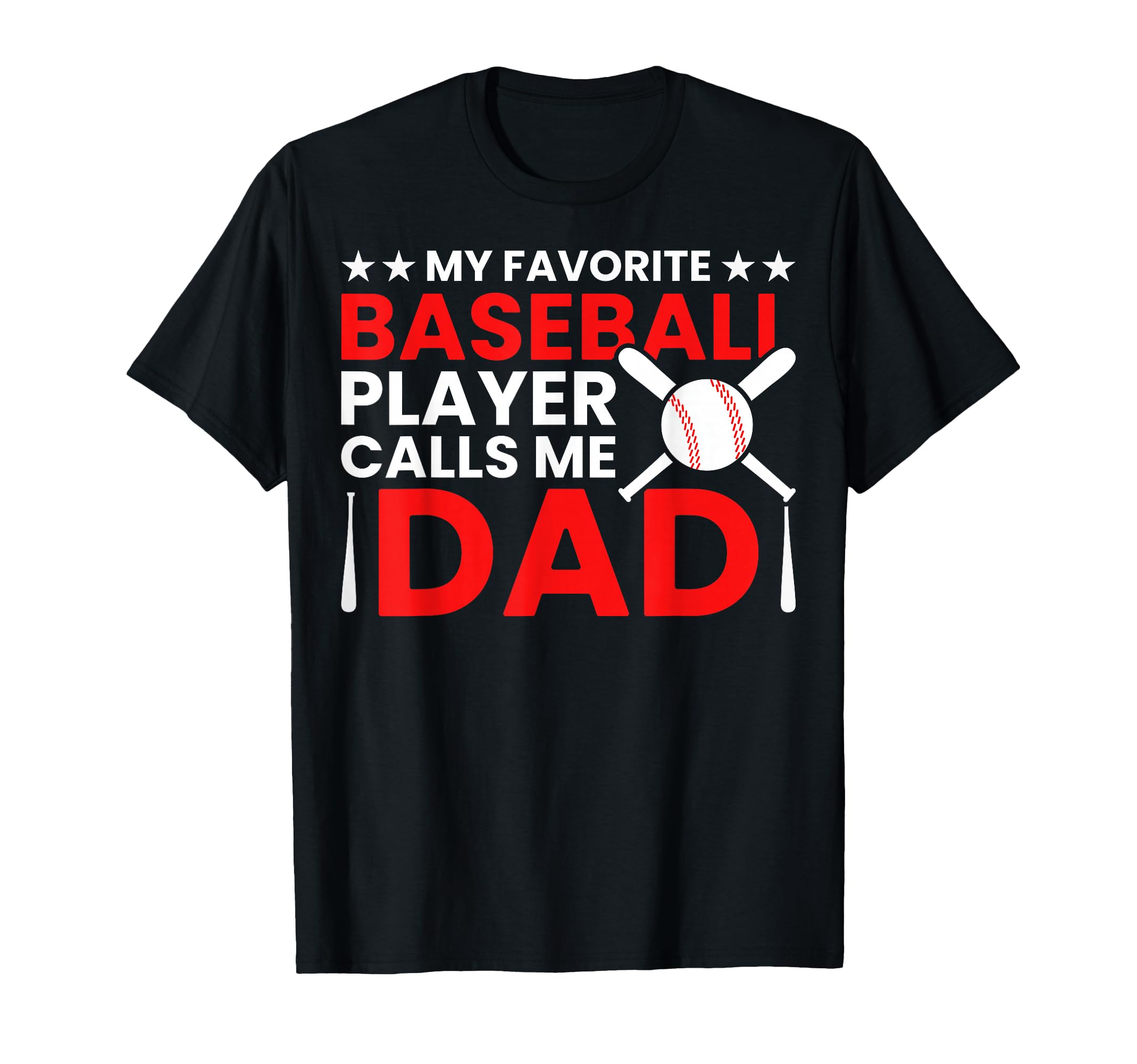My Favorite Baseball Player Calls Me T-Shirt - Novelty Apparel for Adults - T-Shirt, Sweatshirt, Hoodie