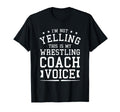 Im Not Yelling This Is My Wrestling T-Shirt - Custom Art Print Men Women - T-Shirt, Sweatshirt, Hoodie