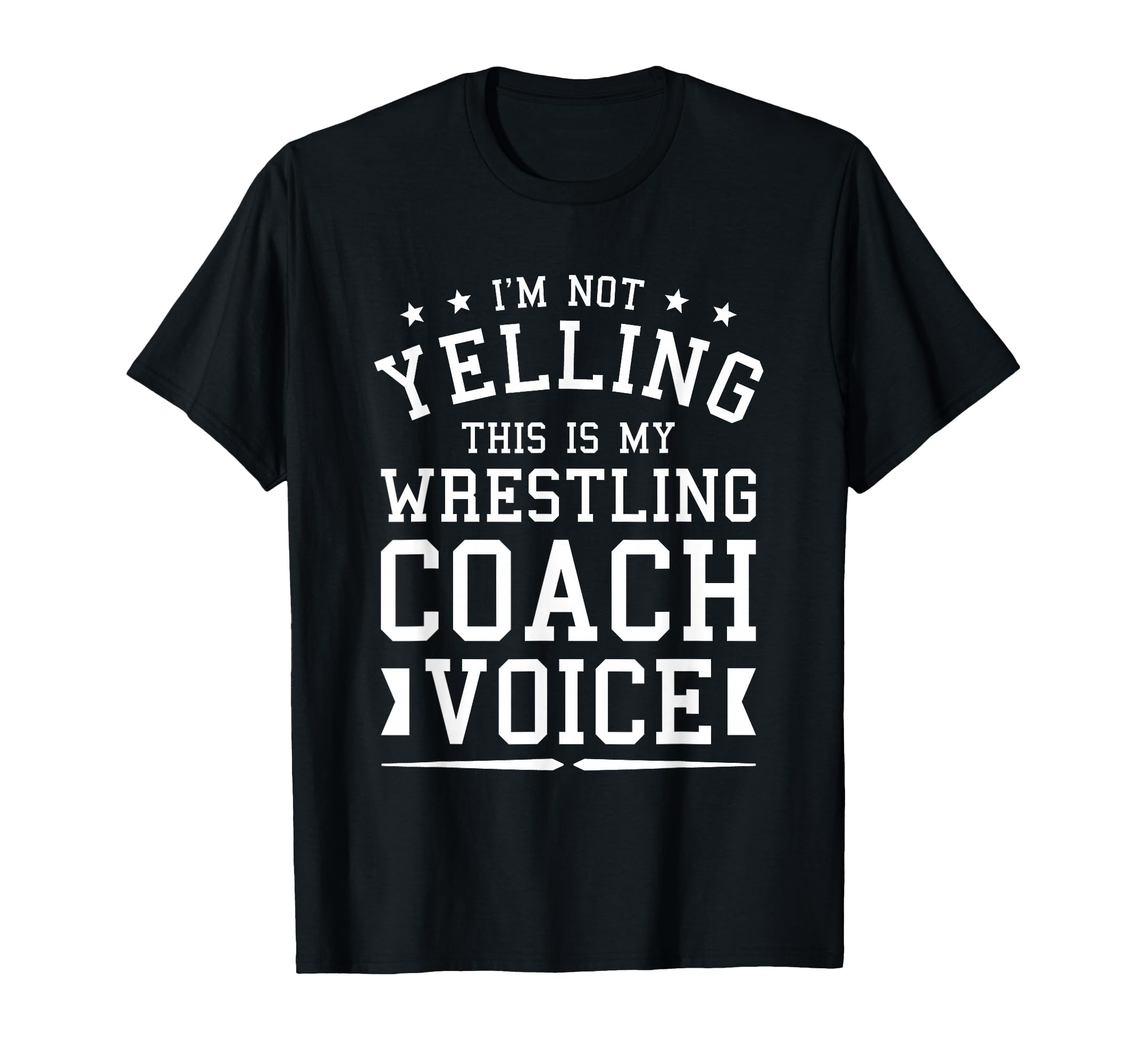 Im Not Yelling This Is My Wrestling T-Shirt - Custom Art Print Men Women - T-Shirt, Sweatshirt, Hoodie
