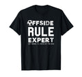 Funny Offside Rule Expert Just Kidding T-Shirt - Aesthetic Graphic Unisex - T-Shirt, Sweatshirt, Hoodie
