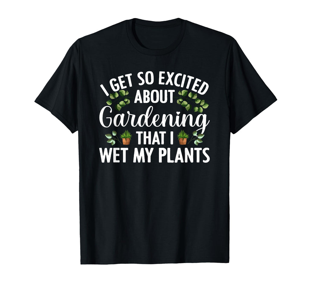 Gardening Plant Lover Gardener T-Shirt - Custom Art Print Men Women - T-Shirt, Sweatshirt, Hoodie
