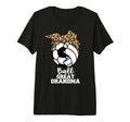 Ball Great Grandma Funny Soccer T-Shirt - Streetwear Style for Adults - T-Shirt, Sweatshirt, Hoodie