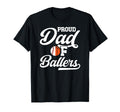 Proud Dad Ballers Baseball Basketball T-Shirt - Graphic Print for Adults - T-Shirt, Sweatshirt, Hoodie