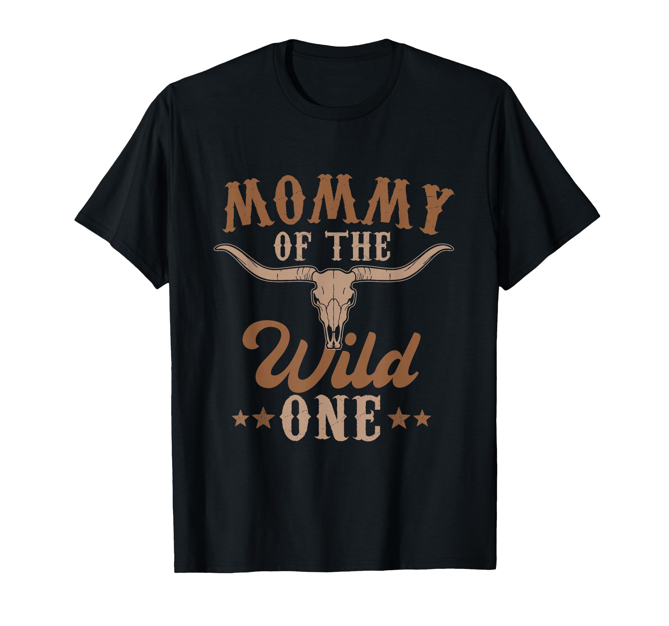 Mommy Wild One Cowboy Western Rodeo T-Shirt - Fun Novelty Design Unisex - T-Shirt, Sweatshirt, Hoodie
