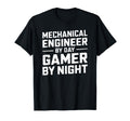 Mechanical Engineer Day Gamer Night T-Shirt - Aesthetic Graphic for Adults - T-Shirt, Sweatshirt, Hoodie