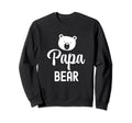 Papa Bear Matching Family Group Sweatshirt - Novelty Apparel for Adults - T-Shirt, Sweatshirt, Hoodie