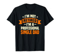 Single Dad Retired Professional Sole T-Shirt - Custom Art Print Men Women - T-Shirt, Sweatshirt, Hoodie