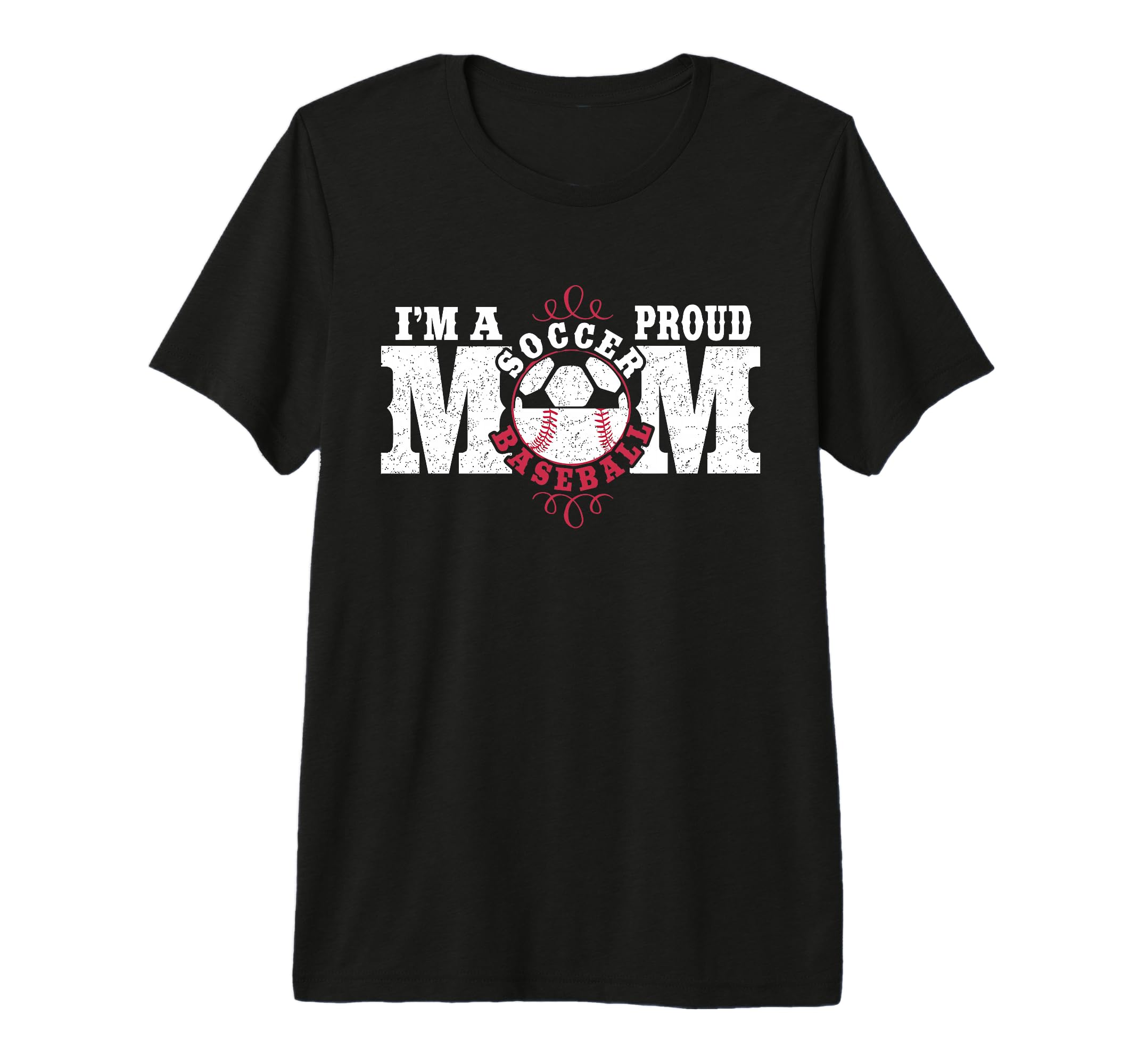 Im Proud Soccer Baseball Mom Combined T-Shirt - Novelty Apparel Men Women - T-Shirt, Sweatshirt, Hoodie
