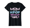 Mom Kpop Birthday Family Matching T-Shirt - Casual Everyday Wear Unisex - T-Shirt, Sweatshirt, Hoodie