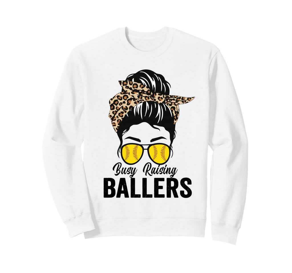 Busy Raising Ballers Softball Messy Sweatshirt - Aesthetic Graphic Unisex - T-Shirt, Sweatshirt, Hoodie
