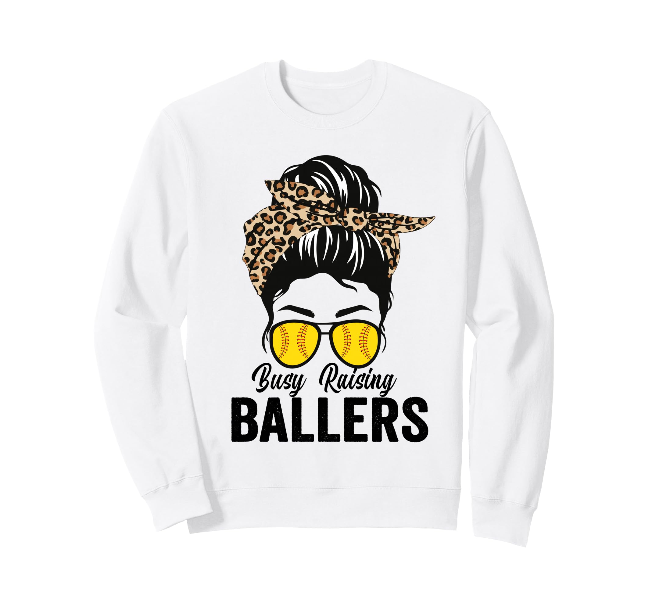 Busy Raising Ballers Softball Messy Sweatshirt - Aesthetic Graphic Unisex - T-Shirt, Sweatshirt, Hoodie