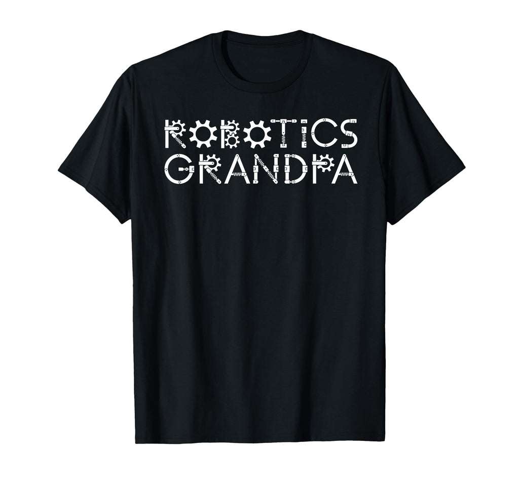 Robotics Grandpa Robotics Engineer T-Shirt - Custom Art Print Men Women - T-Shirt, Sweatshirt, Hoodie