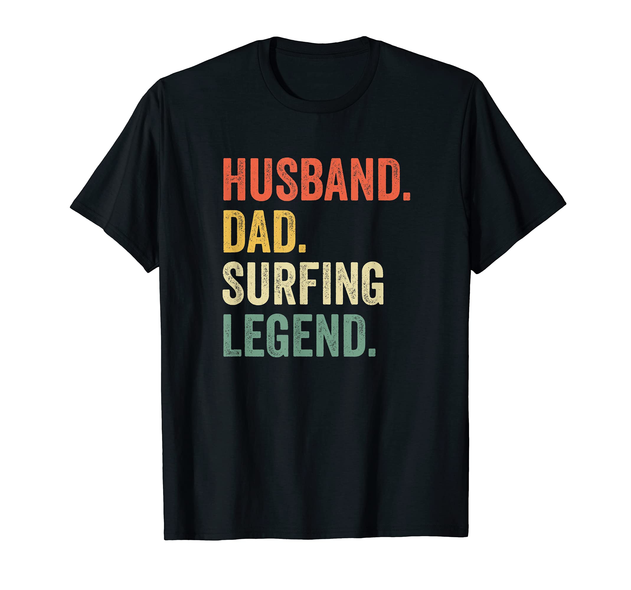 Mens Funny Surfer Husband Dad T-Shirt - Fun Novelty Design for Adults - T-Shirt, Sweatshirt, Hoodie