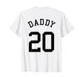 Daddy No 20 Football Dad Baseball Father T-Shirt - Graphic Print Unisex - T-Shirt, Sweatshirt, Hoodie