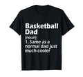 Basketball Dad Definition Funny T-Shirt - Fun Novelty Design Men Women - T-Shirt, Sweatshirt, Hoodie