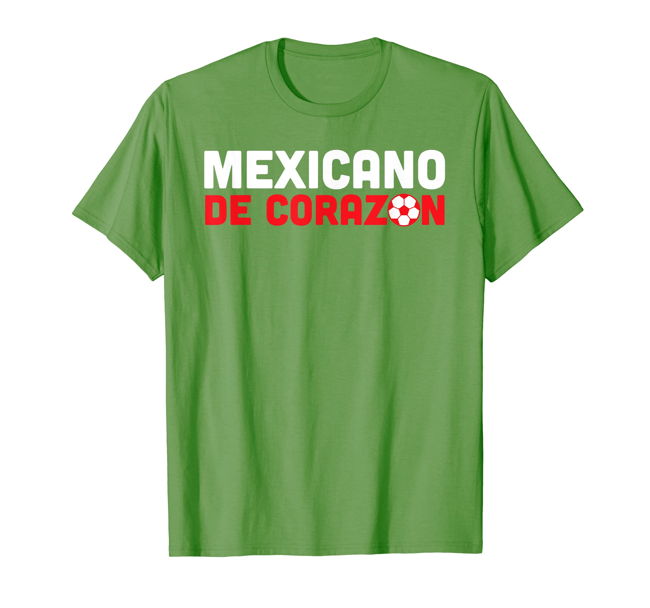 Mexicano De Corazon Apoya Mexico Futbol T-Shirt - Trendy Graphic Men Women - T-Shirt, Sweatshirt, Hoodie