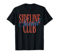 Sideline Social Club Baseball Soccer T-Shirt - Aesthetic Graphic Unisex - T-Shirt, Sweatshirt, Hoodie