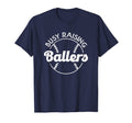 Baseball Dad Busy Raising Ballers Mom T-Shirt - Novelty Apparel Men Women - T-Shirt, Sweatshirt, Hoodie