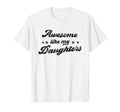Awesome Like My Daughters Funny Fathers Day T-Shirt - Graphic Print Unisex - T-Shirt, Sweatshirt, Hoodie