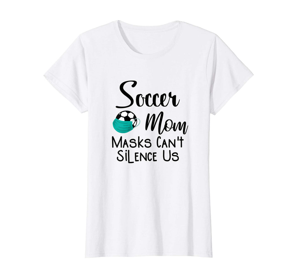 Womens Soccer Mom Masks Cant Silence T-Shirt - Custom Art Print Men Women - T-Shirt, Sweatshirt, Hoodie