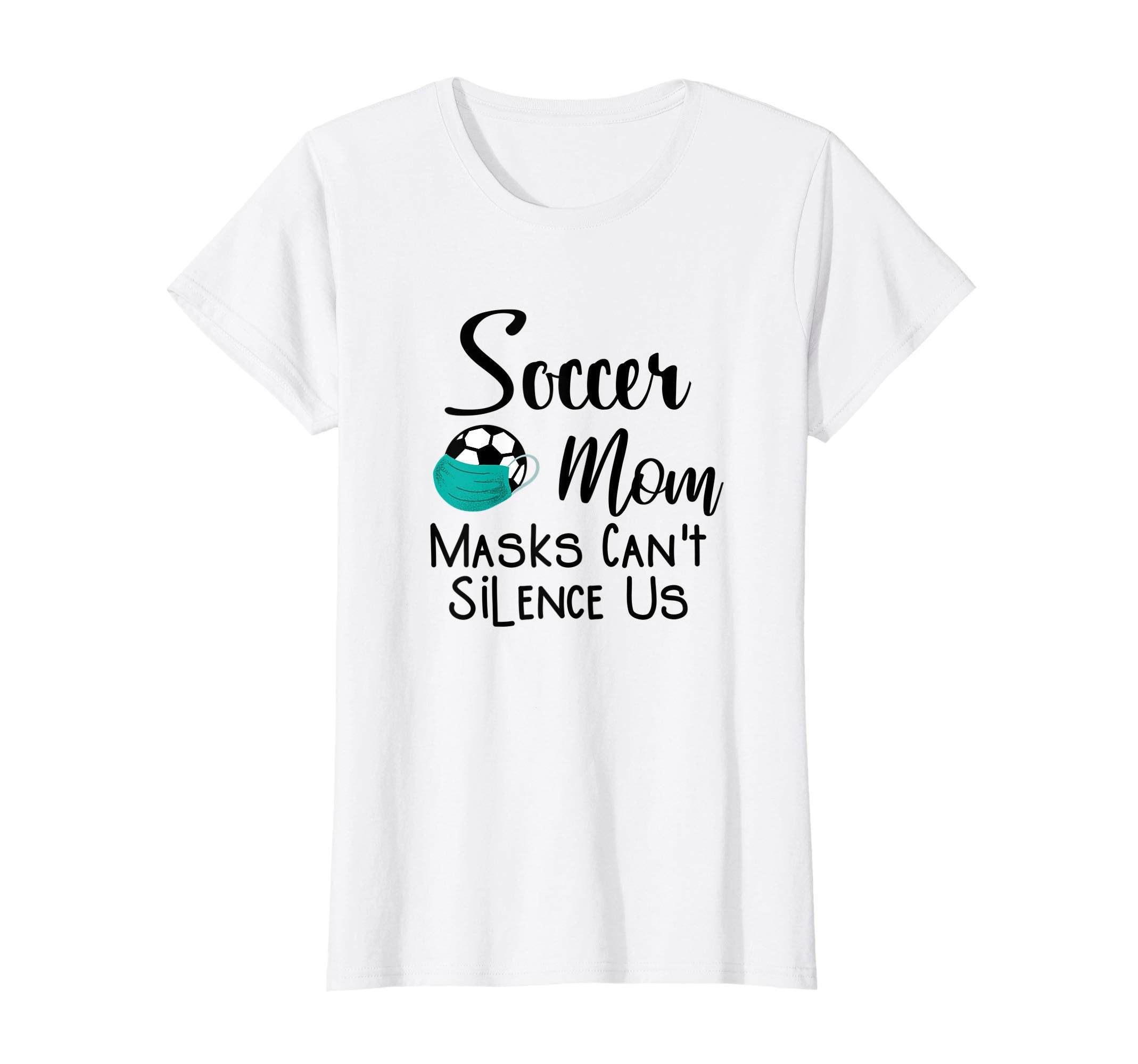 Womens Soccer Mom Masks Cant Silence T-Shirt - Custom Art Print Men Women - T-Shirt, Sweatshirt, Hoodie